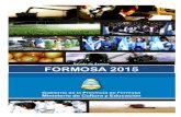Estado de Avance FORMOSA 2015 · PROVINCIA DE FORMOSA ... aspectos específicos de la gestión organizacional y curricular, ... nivel inicial como primario y secundario fueron beneficiadas