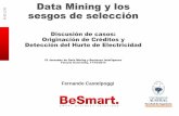 Data Mining y los sesgos de selección - Universidad Austral · Estandares de Data Mining (CRISP-DM, KDD, Semma, etc), no contemplan explicitamente la evaluación y eventual corrección