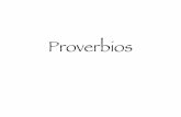 Proverbios - rramirez.pbworks.comrramirez.pbworks.com/w/file/fetch/109919692/1.2 Proverbios.pdf · Título del libro 1 Proverbios de Salomón, hijo de David, rey de Israel: (Proverbios