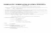 NORMAS PRÁCTICAS ELEMENTALES SOBRE … Trióxido de dihierro Óxido de hierro (III) 1.1.2. OXÍGENO CON HALÓGENOS. Por convenio de la Nomenclatura de la IUPAC 2005, ...