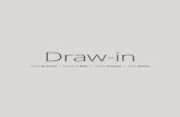 Draw-in · Draw-in Como su título indica esta exposición de cuatro artistas pretende atraer, captar la atención del visitante sensible y hacerle partícipe de una experiencia ...