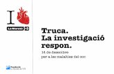 Fundació La Marató de TV3 - stcebria.cat · Les malalties del cor centraran la nova edició de La Marató de TV3, que es farà el diumen-ge 14 de desembre. El plató del programa