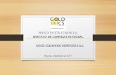 GOLD CS S.A.S. - goldrh.com.co · esta manera creamos valores agregados únicos a su ... entregará al cliente con las respectivas acciones y la evaluación del servicio para que