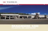 MAGNUM 140 - cowdinsa.com · 2 Terex Roadbuilding Latin America está hace más de 50 años en el Mercado, comprometida con la calidad e innovación. La empresa está unida a la división