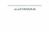 Declaración de Prácticas de Certificación es FIRMA · 2017-06-13 · Características operativas de los servicios 72 ... Política y prácticas de encapsulado y recuperación de