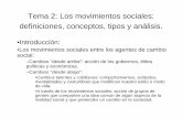 Tema 2: Los movimientos sociales: definiciones, …webs.ucm.es/centros/cont/descargas/documento21985.pdf · Algunas definiciones de los movimientos sociales • “ Empresas colectivas