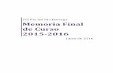 IES Pío del Rio Hortega Memoria Final de Curso 2015 …iespiodelriohortega.centros.educa.jcyl.es/.../Memoria_final_IES_Pio... · ies pÍo del rÍo hortega memoria final de curso