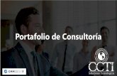 Portafolio de Consultoría - ccti.com.co · compuesto por especialistas en BPO (Business Process Outsourcing), Entrenamientos, Certificaciones Internacionales, Desarrollo de Software