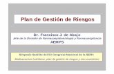 Plan de Gestión de Riesgos - sefh.es · Farmacovigilancia •Es la acvtidiadde sauldpúbcial que tiene por objetivo la identificación, cuantificación, evaluación y prevención