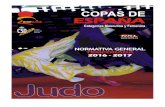 Copas de España de Judo - fedecatjudo.cat · A continuación se envía la Normativa actualizada del proyecto deportivo conocido con el nombre de “Copas de España de Judo ... del