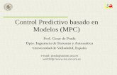 Control Predictivo basado en Modelos (MPC)prada/MPC4.pdf · Maneja problemas de control multivariable con distinto numero de CV y MV y compensa perturbaciones medibles ... Free response