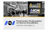 Pavimentos Postensados en Naves Industrialesich.cl/descargas/.../13-05-09_PAV_SEM...Postensados-en-naves-indu… · VENTAJAS En el afán de mejorar la productividad las empresas quepresentanserviciosdebodegaje