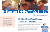 HealthTALK - kr.uhccommunityplan.com · 2 HEALTH TALK Respire sin dificultad. Cómo entender su medicamento para el asma o la EPOC. ... Anemia Colesterol alto Tuberculosis Depresión