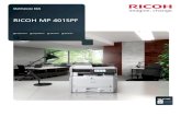 RICOH MP 401SPF - sistemas-operativos.com.ar · La productividad viene automáticamente Permita que su operación se agilice al permitir que el Ricoh MP 401SPF trabaje para usted.