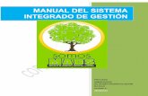 MANUAL DEL SISTEMA INTEGRADO DE GESTIÓN · 11 CONTROLES OPERACIONALES DEL SGA ... Sistema de Gestión Ambiental- SGA, con base en la norma internacional ISO 14001.