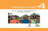 NUESTROS DEBERES Y DERECHOS - red.pucp.edu.pered.pucp.edu.pe/ridei/files/2012/09/modulo_04.pdf · La Costa Caribe nicaragüense cuenta con un marco jurídico legal que permite el