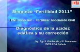 Simposio “Fertilidad 2011”lacs.ipni.net/ipniweb/region/lacs.nsf/0... · Datos 3 años Lab. Suelos EEA Rafaela Proyecto Nacional INTA: Remineralización ... %sat Ca 50,78 50,97