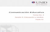 Comunicación Educativa - Mi Materia en Líneamoodle2.unid.edu.mx/dts_cursos_mdl/pos/ME/CE/S09/CE09_Lectura.pdf · Comunicación Educativa _____ Objetivo de la sesión: Al término