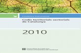 Codis territorials Catalunya - idescat.cat ·  1a edició: Barcelona, desembre del 2010 ISSN 2013-603X versió impresa ISSN 2013-6048 versió digital