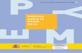 Informe sobre la PYME 2016 - ipyme.org · 10 Informe sobre la PYME 2016 2.1 Empresas De acuerdo con el Directorio Central de Empresas (DIRCE 2016), publicado por el Instituto Nacional