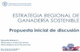 ESTRATEGIA REGIONAL DE GANADERÍA … · ANÁLISIS SITUACIONAL 2. ... transformadora hacia la sostenibilidad económica, ... •En la región el sector ganadero ocupa el 25% de la