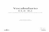 Vocabulario ELE B2 B2... · Vocabulario ELE B2 es un banco de recursos destinado a profesores y alumnos de ... A1-A2-B1-B2 del Plan curricular del Instituto Cervantes.
