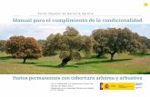 Manual para el cumplimiento de la condicionalidad - … · 3 Manual para el cumplimiento de la condicionalidad pastos permanentes con cobertura arbórea y arbustiva (Prácticas de