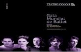 Gala Mundial de Ballet - Teatro Colón Gala Mundial de... · (BASADA EN DOMÉNICO SCARLATTI) * PRIMERA BAILARINA Elisa Badenes SOLISTA Pablo von Sternenfels BALLET DE STUTTGART …