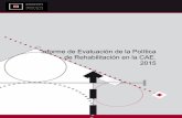 Informe de Evaluación de la Política de Rehabilitación … · observatorio vasco de la vivienda- "Evaluación de la Política de Rehabilitación en la CAE 2 Índice Introducción