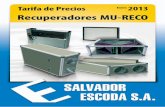 Tarifa Recuperadores MU-RECO - Siweb: Acceso …acceso.siweb.es/content/777381/TARIFAS/Recuperadores_MU... · 2013-10-22 · en poliamida reforzados.Paneles de doble pared con aislamiento