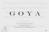 Francisco Goya y Lucientes - cita.eap.educita.eap.edu/.../mod_resource/content/3/Historia_Arte/Irene/Goya.pdf · inspiradora y modelo de las pinturas: La maja vestida y La maja desnuda