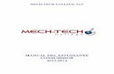 MECH-TECH COLLEGE, LLC · Mecánica Automotriz. Luego, ... Tecnología en Refrigeración & Aire Acondicionado 60 1,200 15 Tecnología en Troquelería y Herramentaje (Tool & Die