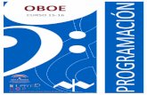 OBOE - conservatoriodealmeria.es · Las enseñanzas de Oboe, de las enseñanzas profesionales de música, tendrán como objetivos contribuir a desarrollar en el alumnado las capacidades