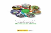 Estrategia española de Bioeconomía Horizonte 2030 española de... · La estrategia de Bioeconomía a desarrollar tiene por objeto impulsar la actividad económica y mejorar la competitividad
