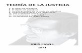 TEORÍA DE LA JUSTICIA - wold.fder.edu.uywold.fder.edu.uy/.../licenciatura/teoria-de-la-justicia-rawls.pdf · TEORÍA DE LA JUSTICIA 1. El papel de la justicia 2. El objeto de la