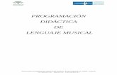 PROGRAMACIÓN DIDÁCTICA DE LENGUAJE MUSICAL · conocimiento del lenguaje musical, ... Asimilar, mediante distintos tipos de ejercicios, los contenidos de tipo conceptual y procedimental