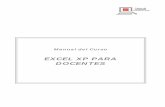 EXCEL XP PARA DOCENTES - lasveredillas.com · Excel expone una nueva interfaz de usuario, con su funcionalidad correspondiente, para ... Rastrear celdas precedentes y dependientes