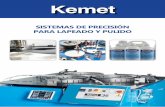 Kemet · Electro-óptica Planos ópticos ... incluyen un temporizador digital de proceso y un sistema totalmente automático de dosificación de diamante líquido.