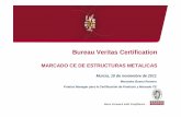 Bureau Veritas Certification - fremm.es · La norma UNE-EN ISO 14731:2008 indica que se pueden aceptar homologaciones nacionales, por lo que una calificación ASME seria valida. ...