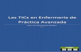 Las TICs en Enfermería de Práctica Avanzada - …files.sld.cu/redenfermeria/files/2017/06/Las-TICs-en-Enfermería-de... · * Portada y diseño gráfico modificado de: . ... TICs