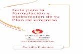 Guía para la formulación y elaboración de tu Plan de …bibliotecadigital.ccb.org.co/bitstream/handle/11520/1170/... · 2017-08-08 · 35. 5 En Bogotá Emprende (BE), un programa