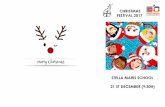 CHRISTMAS FESTIVAL 2017 · 5ºa/5ºb –primaria “mistletoe” “sacar el niÑo que hay en ti” 6ºa/6ºb – primaria “merry christmas, happy holidays” “un aÑo mÁs”