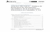 Anexo_Tecnico_Politica_Firma_FACE · La Política de Firma está indicada y referenciada para todos los documentos electrónicos que componen los perfiles de transacciones comerciales
