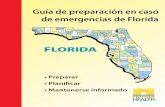 Guía de preparación en caso de emergencias de Florida Disability file 2014 Part 1... · Establezca pasos de evacuación eﬁcaces • Sea claro acerca de a dónde irá en caso de