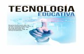 TECNOLOGÍA EDUCATIVA REVISTA CONAIC · educativa en México, en el Instituto Tecnológico de Estudios Superiores de Monterrey, cada año se han ido implantando conexiones en IES,