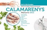 XVII Jornades Gastronòmiques CALAMARENYS - …€¦ · Fideuada popular a la sala polivalent del C. C. Calisay Divendres 19, dissabte 20 i diumenge 21 d'octubre ... Harmonia vi DO