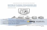 ESTRUCTURAS POLIEDRICAS - … · arquitectura universidad dr. jose matias delgado martes, 30 de septiembre del 2014 estructuras poliedricas definicion, clasificacion y aplicaciones