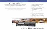 DVS 510 - Conmutador de 10 entradas para …media.extron.com/download/files/brochure/dvs_510_spbro_revA1.pdf · 2 4 2 3 100 LIN K ACT COM IR INP UT ... control flexible que incluyen