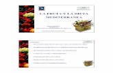 LA FRUTA Y LA DIETA MEDITERRANEA - PAM-Chile · causa de muerte seguidas del cÁncer ... responsabilidad social . 3 recomendaciones de la dieta mediterrÁnea ... verduras leguminosas