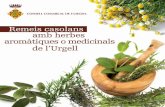 Remeis casolans amb herbes aromàtiques o …turisme.urgell.cat/.../04/REMEIS-CASOLANS-DE-LURGELL.pdf · 2014-04-16 · Remeis casolans Advertiment i precaucions Aquest llibre és